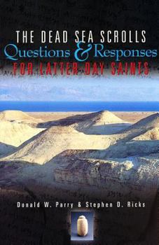Paperback The Dead Sea Scrolls: Questions and Responses for Latter-Day Saints Book