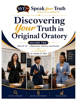 Paperback Discovering Your Truth in Original Oratory: Volume Two Book