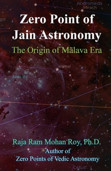 Paperback Zero Point of Jain Astronomy: The Origin of Malava Era Book