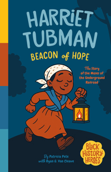 Black History Heroes: Harriet Tubman (Black History Heroes, 3)