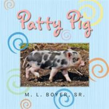 Paperback Patty Pig Book
