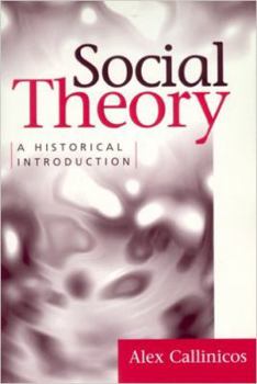 Paperback Social Theory: A Historical Introduction Book