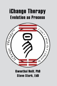 Paperback iChange Therapy: Evolution as Process: Transformational strategies for healers and coaches Book