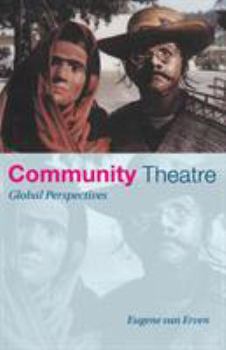 Paperback Community Theatre: Global Perspectives Book