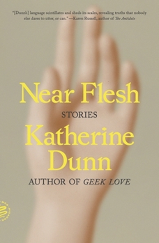 Near Flesh: Stories