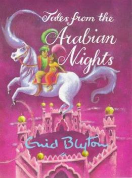 Paperback Tales from the Arabian Nights (Enid Byton, Myths and Legends) Book