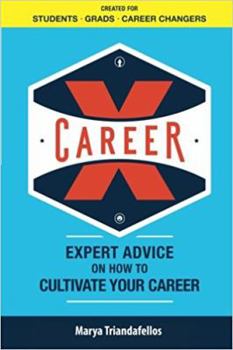 Paperback Career X: Expert Advice on How to Curate Your Career Book