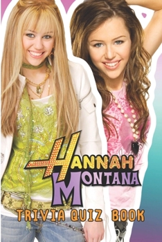 Paperback Hannah Montana: Trivia Quiz Book