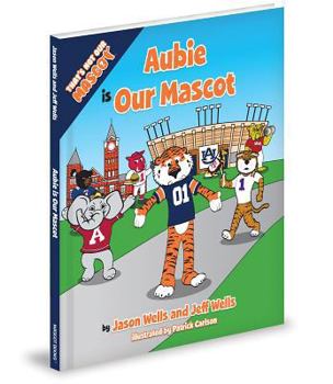 Hardcover Aubie Is Our Mascot Book