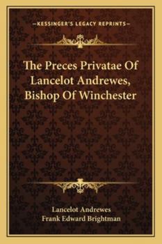 Paperback The Preces Privatae Of Lancelot Andrewes, Bishop Of Winchester Book