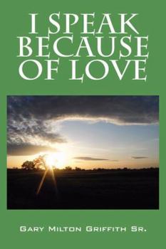 Paperback I Speak Because of Love Book