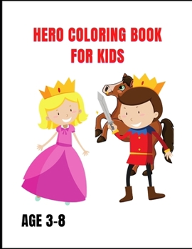 Paperback Hero Coloring Book For Kids Ages 3-8 Book