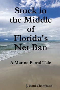 Paperback Stuck in the Middle of Florida's Net Ban Book