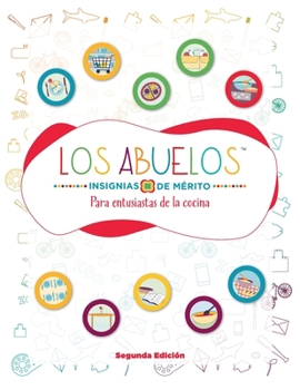 Paperback Insignias de Me&#769;rito de los abuelos (TM) Para entusiastas de la cocina [Spanish] Book