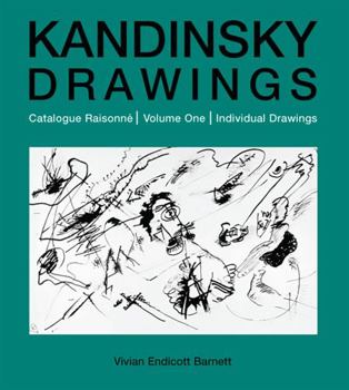 Hardcover Kandinsky's Drawings: Individual Drawings V. 1: Catalogue Raisonne Book