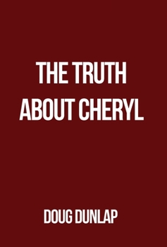 Hardcover The Truth About Cheryl Book
