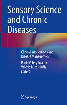 Hardcover Sensory Science and Chronic Diseases: Clinical Implications and Disease Management Book