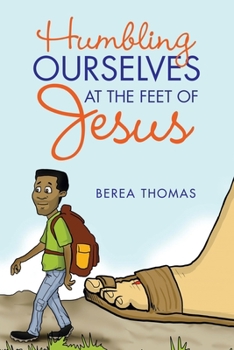 Paperback Humbling Ourselves at the Feet of Jesus Book