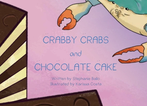 Hardcover Crabby Crabs and Chocolate Cake Book