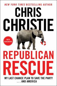 Paperback Republican Rescue: My Last Chance Plan to Save the Party . . . and America Book