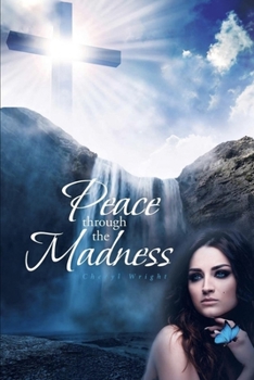 Paperback Peace Through the Madness Book