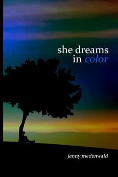 Paperback She Dreams In Color Book