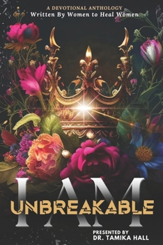 I Am Unbreakble (She Wins By Faith)