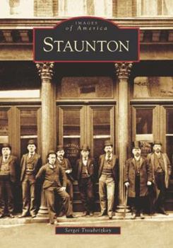 Staunton - Book  of the Images of America: Virginia