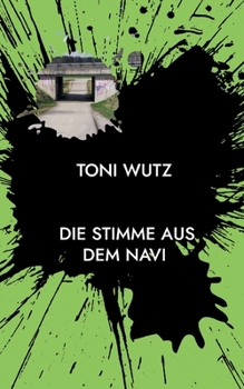 Paperback Die Stimme aus dem Navi [German] Book