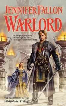 Warlord: Book Three of the Wolfblade Trilogy (The Hythrun Chronicles) - Book #3 of the Hythrun Chronicles: Wolfblade