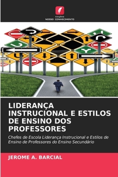 Paperback Liderança Instrucional E Estilos de Ensino DOS Professores [Portuguese] Book