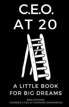 Paperback CEO at 20: A Little Book for Big Dreams Book