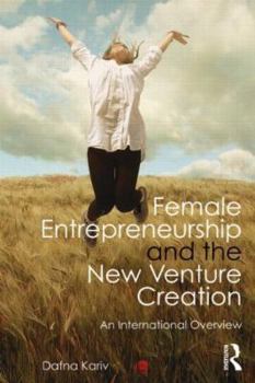 Paperback Female Entrepreneurship and the New Venture Creation: An International Overview Book