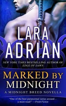 Marked by Midnight - Book #1.5 of the Midnight Breed: The Next Generation
