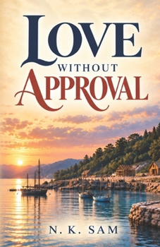 Paperback Love Without Approval Book
