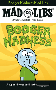 Paperback Booger Madness Mad Libs: World's Greatest Word Game Book