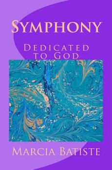 Paperback Symphony: Dedicated to God Book