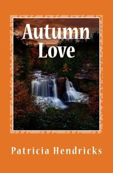 Paperback Autumn Love: Season's of the Heart Series Book