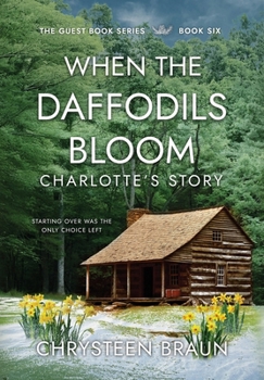 When the Daffodils Bloom: Charlotte's Story