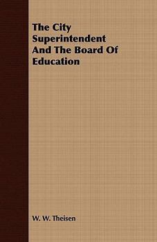 Paperback The City Superintendent and the Board of Education Book