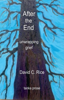 Paperback After the End: Unwrapping Grief Book