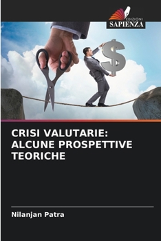 Paperback Crisi Valutarie: Alcune Prospettive Teoriche [Italian] Book