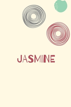 Jasmine: Personnalized notebook for girls & Women: Pretty Vintage lined journal for Diary, Composition, school notes, Journaling, Writing, Planning.