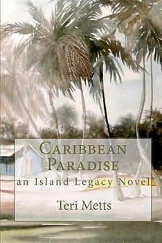Paperback Caribbean Paradise: an Island Legacy Novel Book