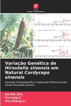 Paperback Variação Genética de Hirsutella sinensis em Natural Cordyceps sinensis [Portuguese] Book