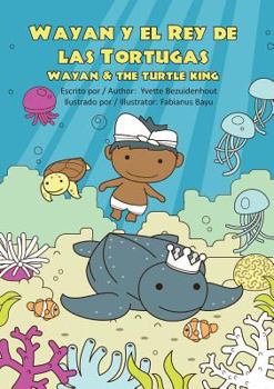 Wayan y el Rey de las Tortugas: Wayan and the Turtle King