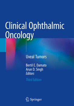 Paperback Clinical Ophthalmic Oncology: Uveal Tumors Book