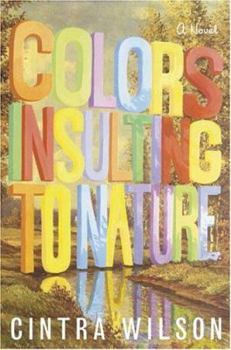 Hardcover Colors Insulting to Nature Book