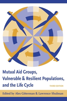 Hardcover Mutual Aid Groups, Vulnerable and Resilient Populations, and the Life Cycle Book