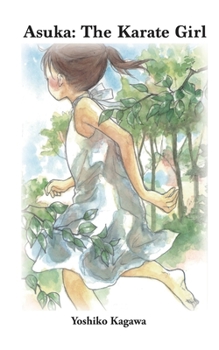 Paperback Asuka: The Karate Girl: Asuka and Origami Giraffe Book